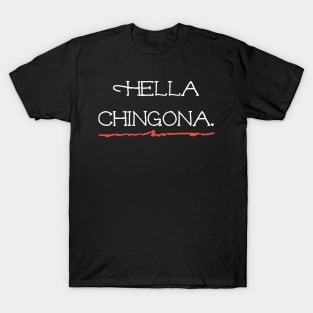 Camisa Chistosa,Hispanic Woman Latina Funny Shirt. T-Shirt